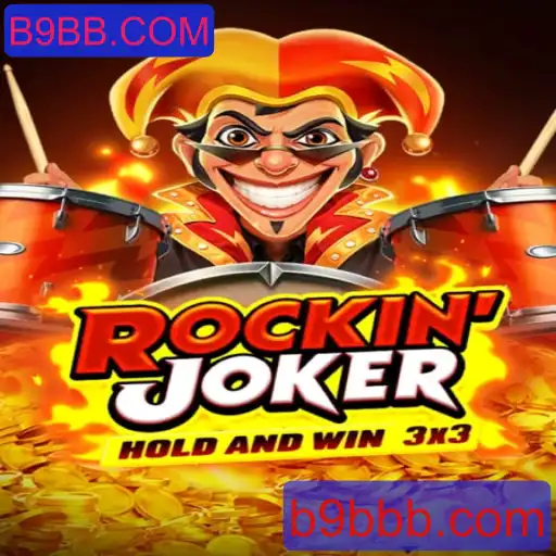 Explorando o Mundo do Jogo RockinJoker e as Dinâmicas da Plataforma B9BB.COM